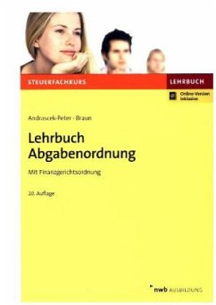 Lehrbuch Abgabenordnung - Andrascek-Peter, Ramona;Braun, Wernher