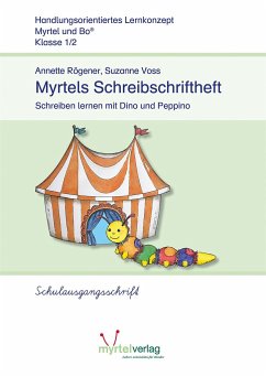 Myrtels Schreibschriftheft (SAS) Schulausgangsschrift - Rögener, Annette;Voss, Suzanne
