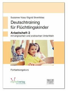 Deutschtraining für Flüchtlingskinder 2 - Skwirblies, Sigrid;Voss, Suzanne