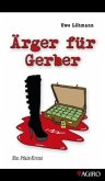 Ärger für Gerber Ärger für Gerber