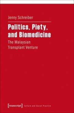 Politics, Piety, and Biomedicine - Schreiber, Jenny