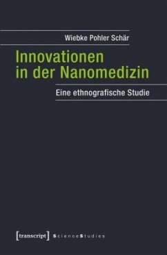 Innovationen in der Nanomedizin - Pohler Schär, Wiebke