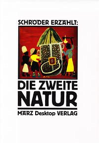 Die Zweite Natur - Schröder, Jörg; Kalender, Barbara