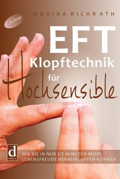 EFT Klopftechnik für Hochsensible - Richrath, Monika