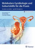 Molekulare Gynäkologie und Geburtshilfe für die Praxis (eBook, PDF)