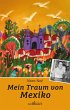Mein Traum von Mexiko (eBook, ePUB) - Bild 1