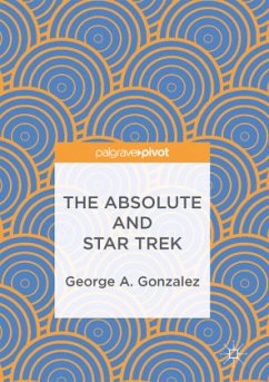 The Absolute and Star Trek - Gonzalez, George A.