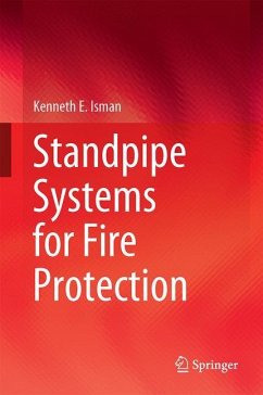 Standpipe Systems for Fire Protection - Isman, Kenneth E.