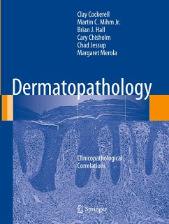 Dermatopathology - Cockerell, Clay;Mihm Jr., Martin C.;Hall, Brian J