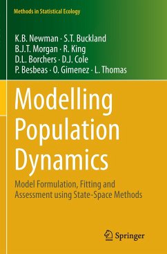 Modelling Population Dynamics - Newman, K. B.;Buckland, S. T.;Morgan, B. J. T.