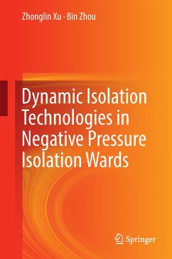 Dynamic Isolation Technologies in Negative Pressure Isolation Wards - Xu, Zhonglin;Zhou, Bin