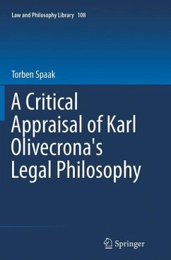 A Critical Appraisal of Karl Olivecrona's Legal Philosophy - Spaak, Torben