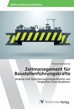 Zeitmanagement für Baustellenführungskräfte