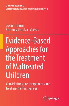 Evidence-Based Approaches for the Treatment of Maltreated Children