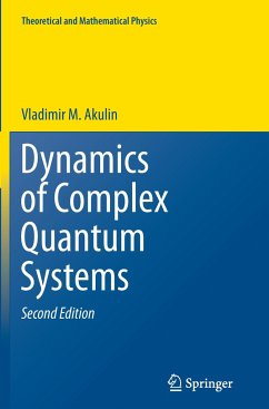 Dynamics of Complex Quantum Systems - Akulin, Vladimir M.