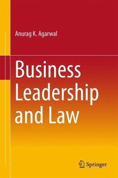 Business Leadership and Law - Agarwal, Anurag K