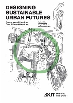 Designing Sustainable Urban Futures : Concepts and Practices from Different Countries