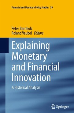 Explaining Monetary and Financial Innovation