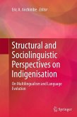 Structural and Sociolinguistic Perspectives on Indigenisation