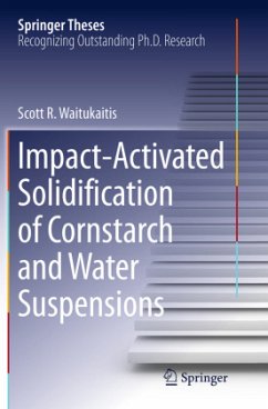 Impact-Activated Solidification of Cornstarch and Water Suspensions - Waitukaitis, Scott R.