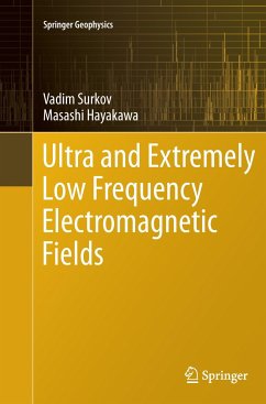 Ultra and Extremely Low Frequency Electromagnetic Fields - Surkov, Vadim;Hayakawa, Masashi