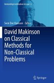 David Makinson on Classical Methods for Non-Classical Problems David Makinson on Classical Methods for Non-Classical Problems