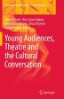 Young Audiences, Theatre and the... - Bild 1