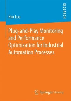 Plug-and-Play Monitoring and Performance Optimization for Industrial Automation Processes - Luo, Hao