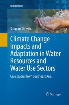 Climate Change Impacts and Adaptation in Water Resources and Water Use Sectors - Shrestha, Sangam