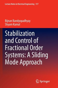 Stabilization and Control of Fractional Order Systems: A Sliding Mode Approach - Bandyopadhyay, Bijnan;Kamal, Shyam