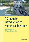 A Graduate Introduction to Numerical Methods