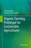 Organic Farming, Prototype for Sustainable Agricultures