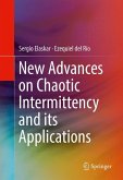 New Advances on Chaotic Intermittency and its Applications