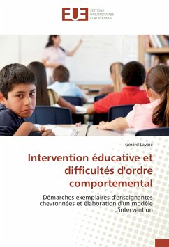 Intervention éducative et difficultés d'ordre comportemental - Lavoie, Gérard