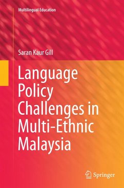 Language Policy Challenges in Multi-Ethnic Malaysia - Gill, Saran Kaur