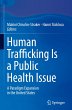 Human Trafficking Is a Public Health... - Bild 1