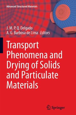 Transport Phenomena and Drying of Solids and Particulate Materials