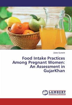 Food Intake Practices Among Pregnant Women: An Assessment in GujarKhan - Qureshi, Zubia