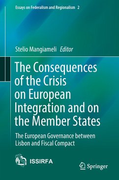 The Consequences of the Crisis on European Integration and on the Member States