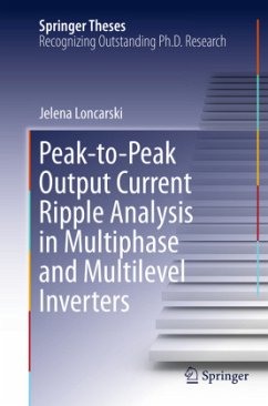 Peak-to-Peak Output Current Ripple Analysis in Multiphase and Multilevel Inverters - Loncarski, Jelena