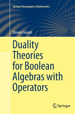 Duality Theories for Boolean Algebras with Operators - Givant, Steven