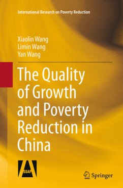 The Quality of Growth and Poverty Reduction in China - Wang, Xiaolin;Wang, Limin;Wang, Yan