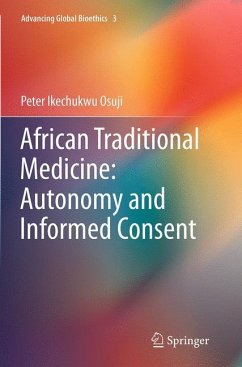 African Traditional Medicine: Autonomy and Informed Consent - Ikechukwu Osuji, Peter