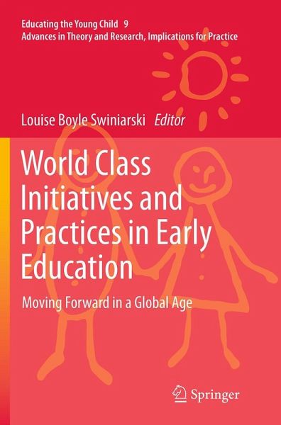 World Class Initiatives and Practices in Early Education