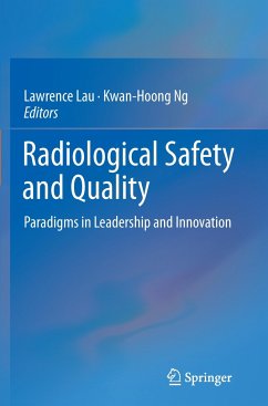 Radiological Safety and Quality