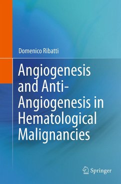 Angiogenesis and Anti-Angiogenesis in Hematological Malignancies - Ribatti, Domenico