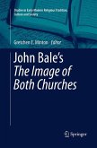 John Bale's 'The Image of Both Churches' John Bale's 'The Image of Both Churches'