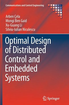 Optimal Design of Distributed Control and Embedded Systems - Çela, Arben;Ben Gaid, Mongi;Li, Xu-Guang