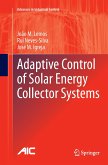 Adaptive Control of Solar Energy Collector Systems