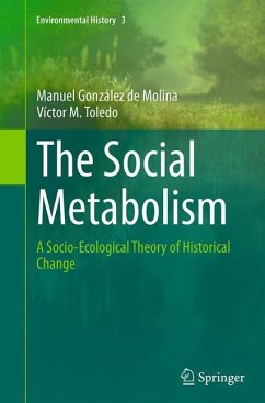 The Social Metabolism - González de Molina, Manuel;Toledo, Víctor M.